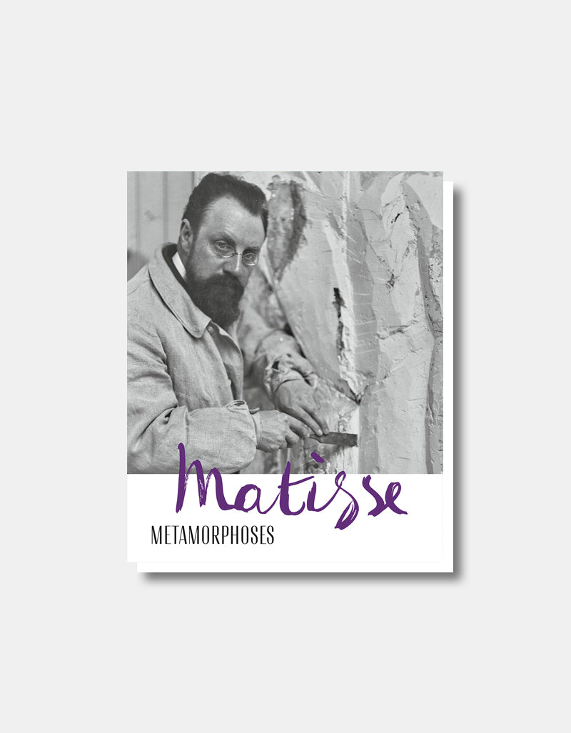 Matisse - Metamorphoses [Ausstellungskatalog Englisch]